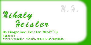mihaly heisler business card